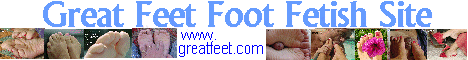 Great Feet Foot Fetish Site